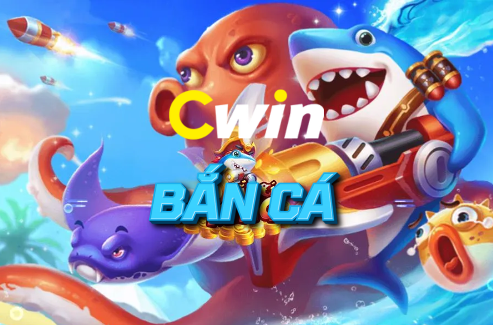 Bắn cá jackpot Cwin